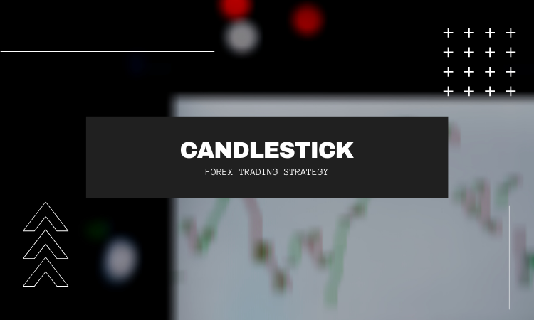 Candlestick Forex Trading Strategies - Learn Forex Trading